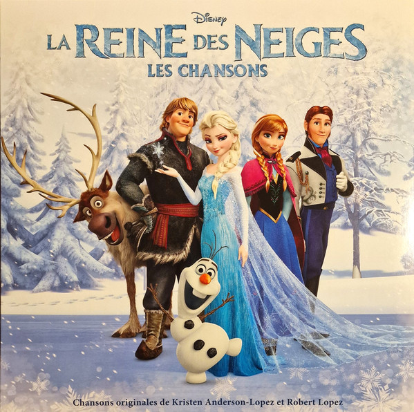 La Reine Des Neiges - Les Chansons